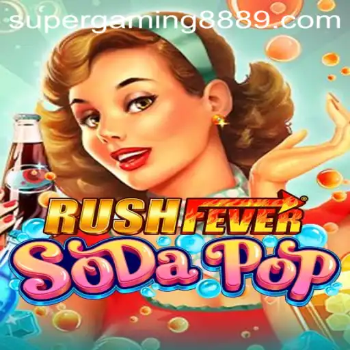 RushFeverSodaPop: The Ultimate Gaming Experience by SuperGaming888
